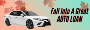 Fall into a great auto loan